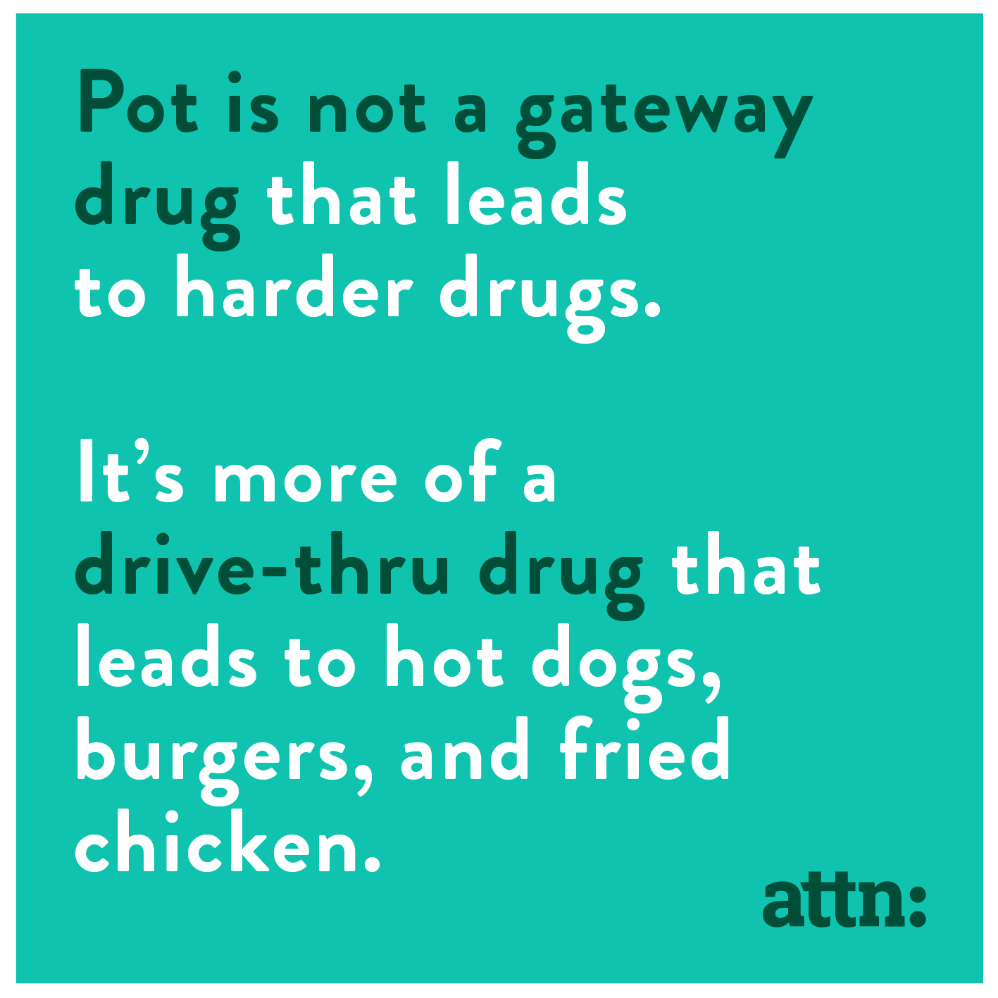 Pot as a gateway drug