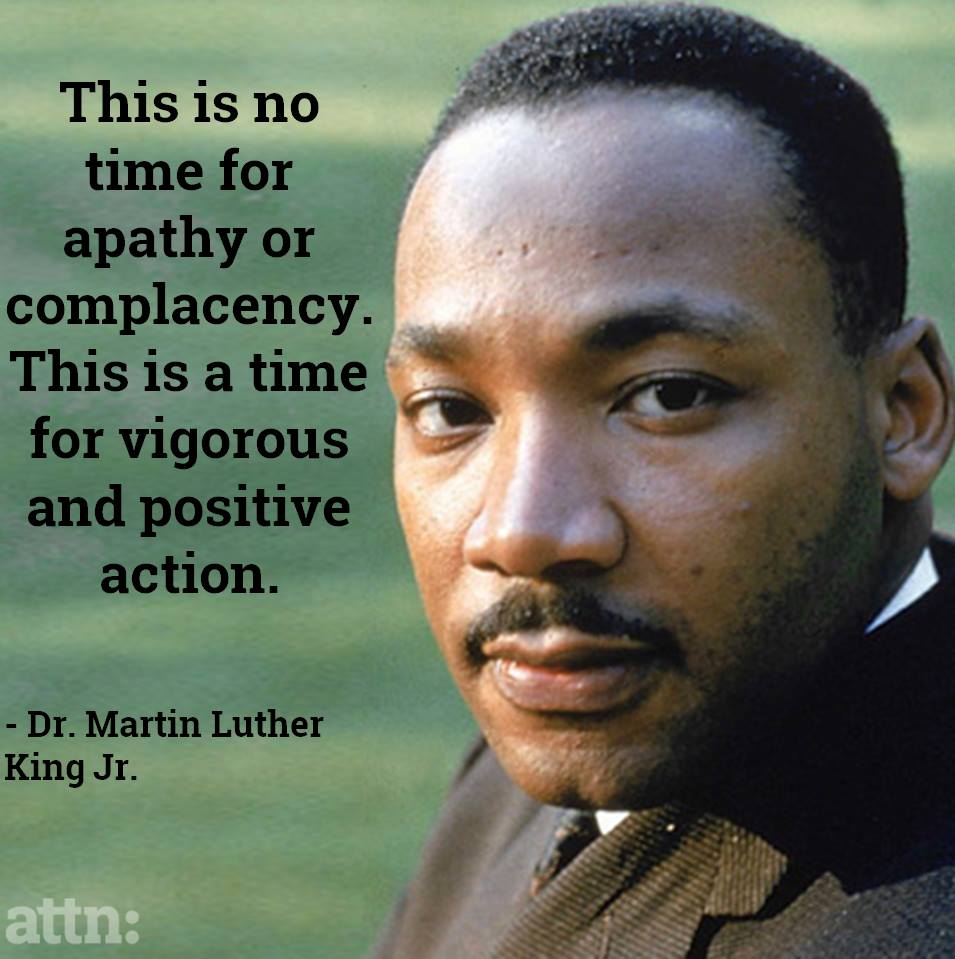 Martin Luther King, Jr. on Taking Action