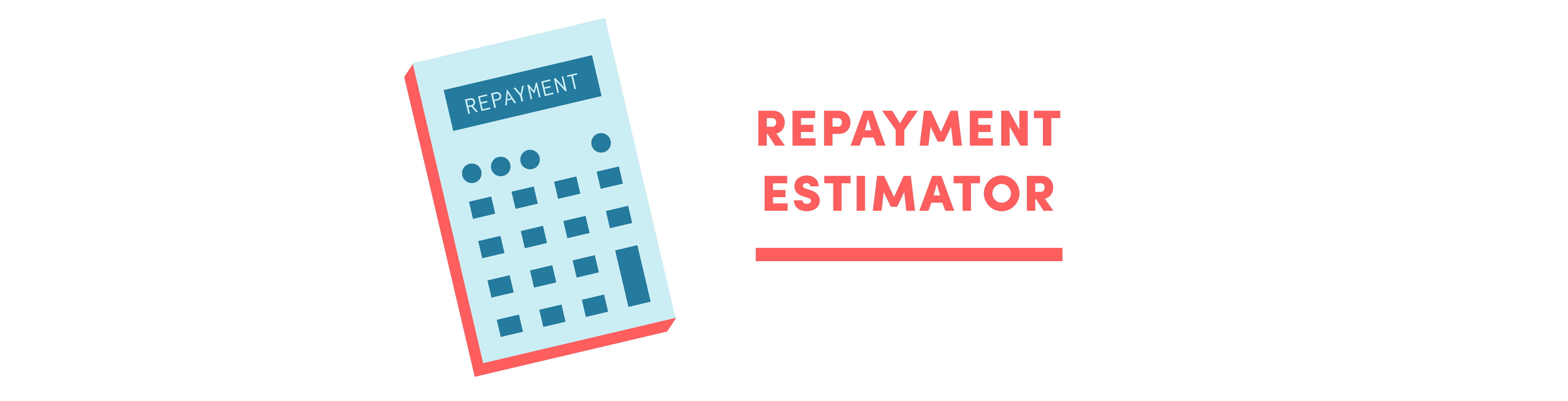 Repayment Estimator