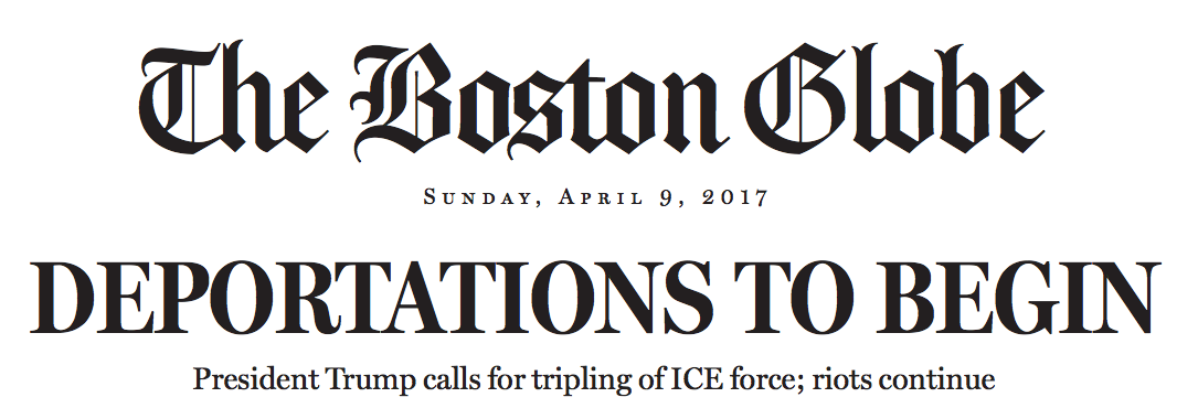 Boston Globe Deportation Trump Headline