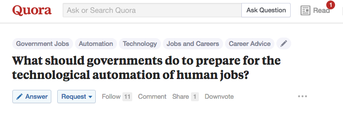  "What should governments do to prepare for the technological automation of human jobs?"