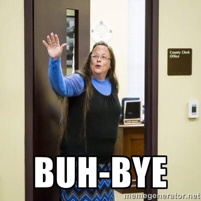 Kim Davis buh-bye