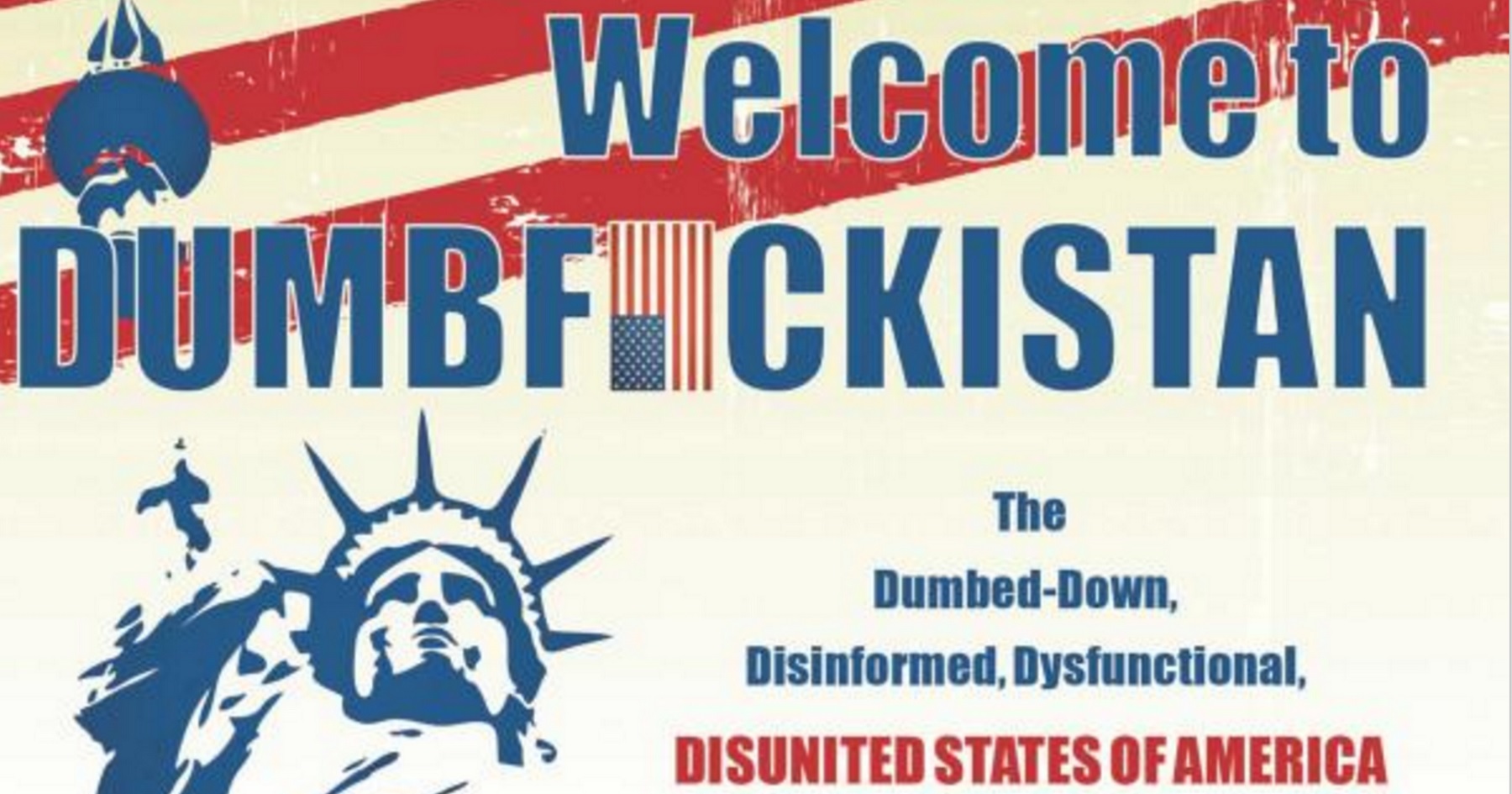 Welcome to Dumbfuckistan