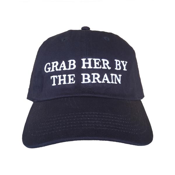 Grab Her By The Brain hat