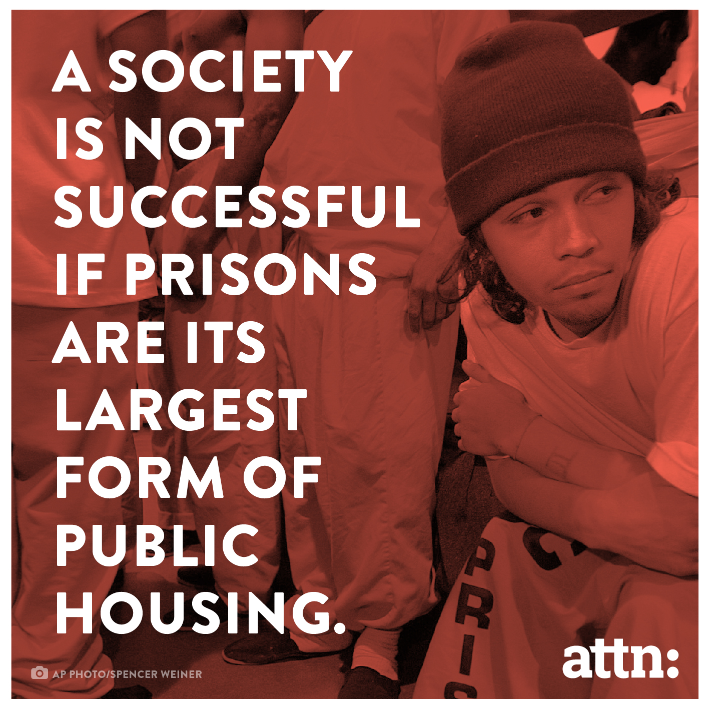 A nation's biggest form of public housing should not be prison