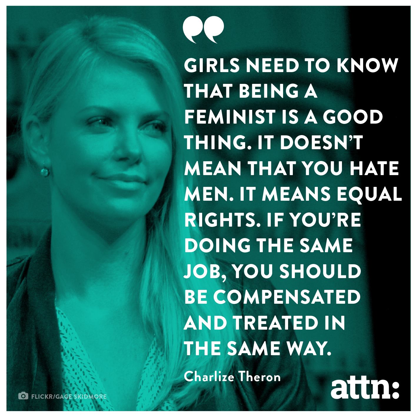Well said feminist quote by Charlize Theron